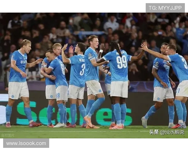 那不勒斯欧冠突破难点:战术稳定性不足与关键战抗压能力待提升